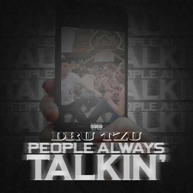 People Always Talkin'