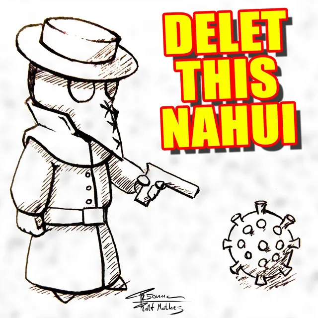 Delet This Nahui