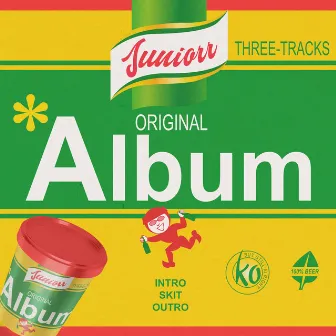 Album by Junior the Drunk