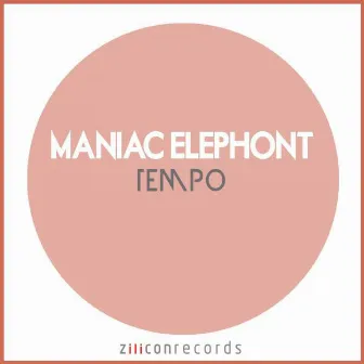 Tempo by Maniac Elephont