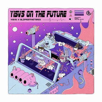 Yisvs on the Future by YISVS