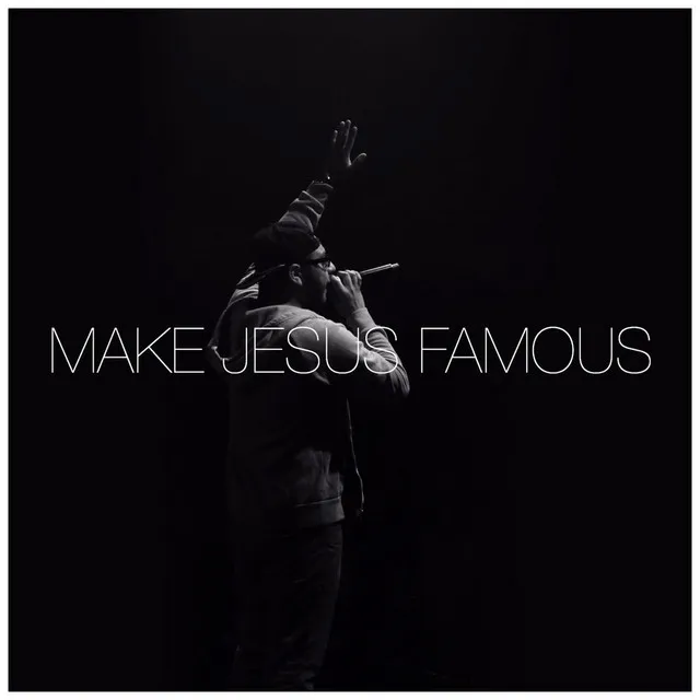 Make Jesus Famous