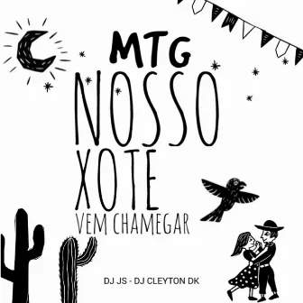 Mtg-Nosso Xote Vem Chamegar by Dj js do pc.