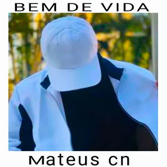 Bem de Vida by Mateus CN