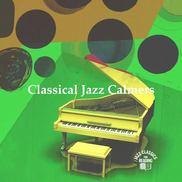 Classical Jazz Calmers