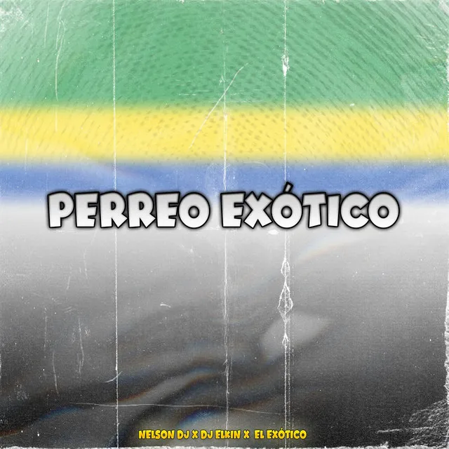 Perreo Exótico