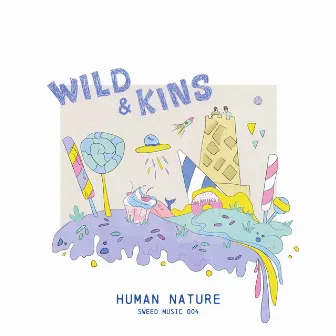 Human Nature by Wild & Kins