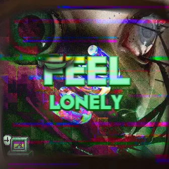 Feel lonely by NXIR