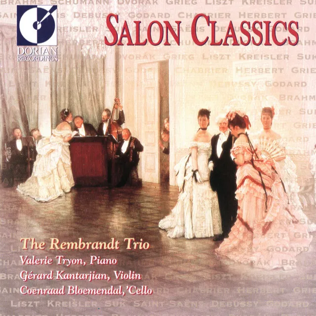 Chamber Music - Brahms, J. / Schumann, R. / Dvorak, A. / Suk, J. / Kreisler, F. / Grieg, E. / Liszt, F. (Salon Classics) (The Rembrandt Trio)