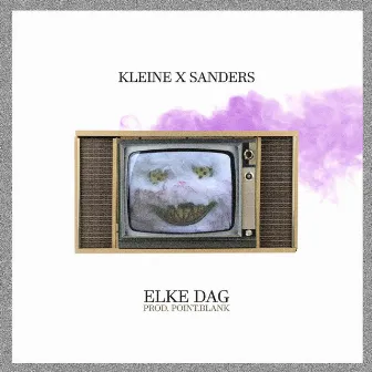 Elke Dag by Kleine Sanders