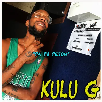 Pa Pè Peson (Remix Stay So) by Kulu Ganja