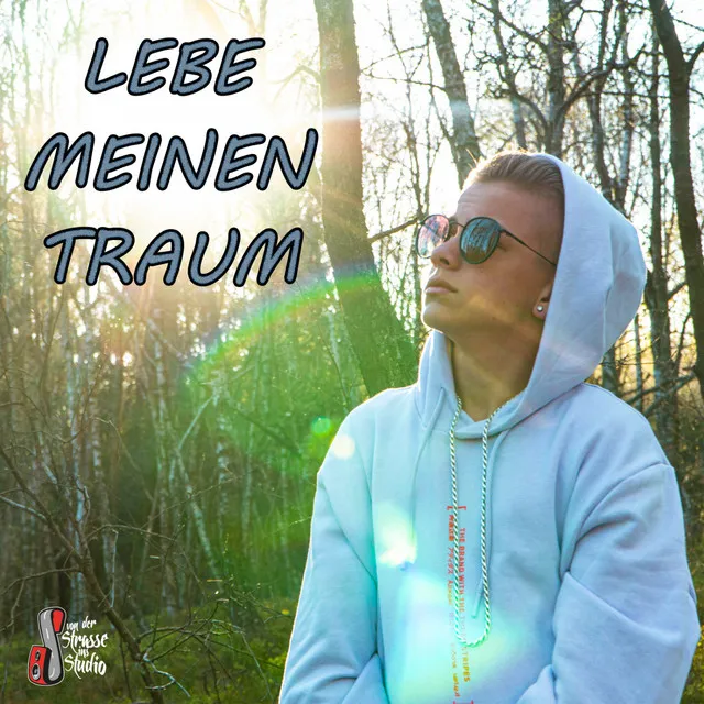 Lebe meinen Traum