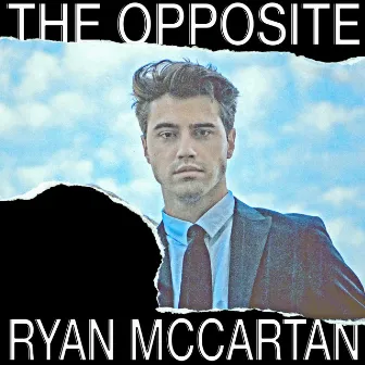 The Opposite by Ryan McCartan