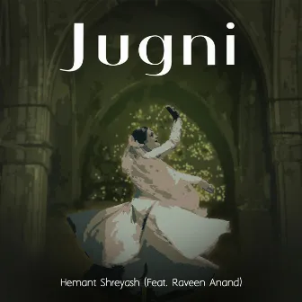 Jugni by Hemant Shreyash