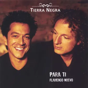 Para Ti - Flamenco Nuevo by Tierra Negra