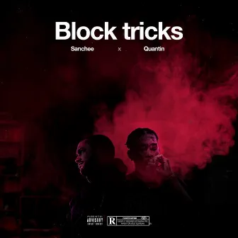 Block tricks by Quantin