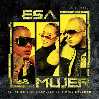 Esa Mujer by Katty MK