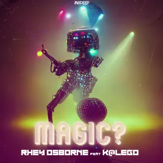 Magic by Rhey Osborne