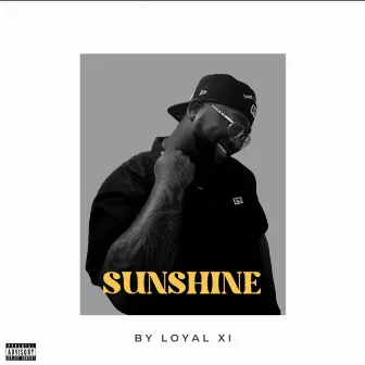 Sunshine by Loyal XI