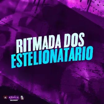 Ritmada dos Estelionatario by Eric DK