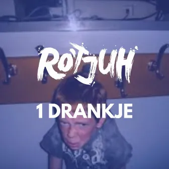 1 Drankje by Ro'tjuh