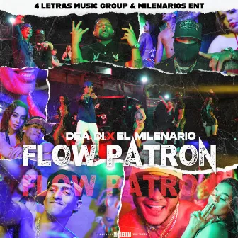 Flow Patron by El Milenario