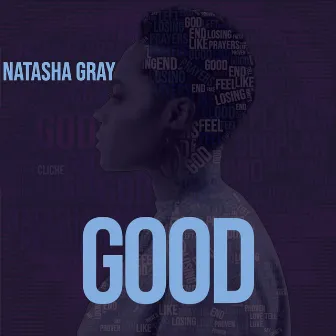 Good by Natasha Gray