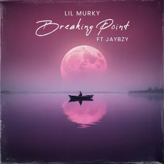 Breaking Point by Lil Murky