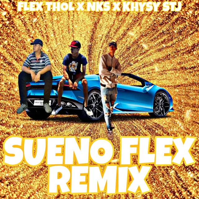 Sueno Flex - Remix