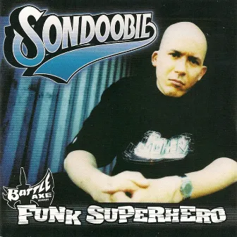 Funk Superhero by Son Doobie