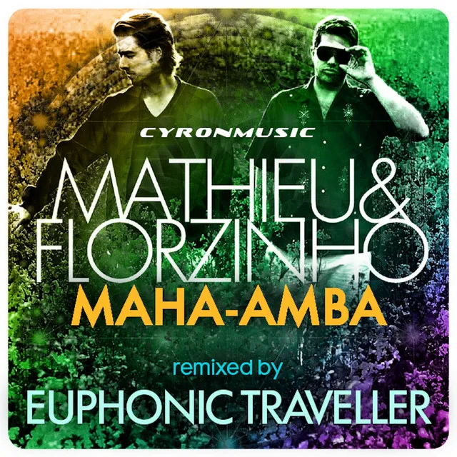 Maha-Amba - Euphonic Traveller Remix