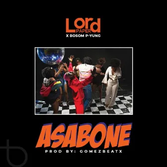 Asabone by Lord Paper