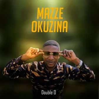 Mazze Okuzina by Double O