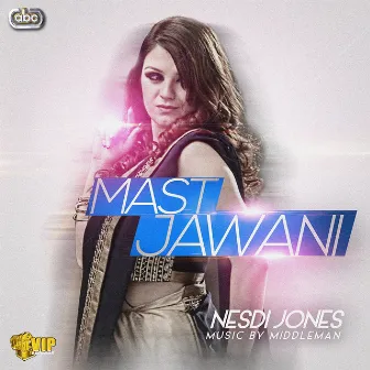 Mast Jawani by Middleman