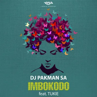 Imbokodo by DJ Pakman SA