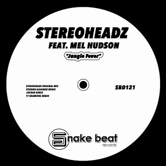 Jungle Fever by Stereoheadz