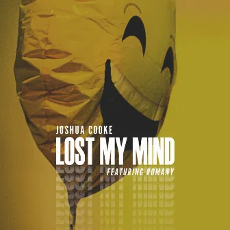 Lost My Mind by Joshua Cooke