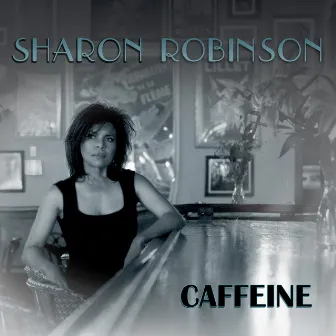 Caffeine by Sharon Robinson