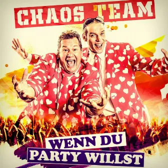 Wenn Du Party willst by Chaos Team