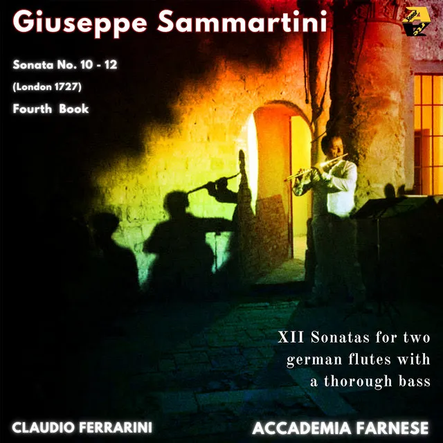 Giuseppe Sammartini: XII Sonatas for Two german flutes or violins with a thorough bass, Sonatas No. 10 - 12. Fourth Book