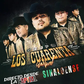 Directo Desde La Capital Sinaloense (En Vivo) by Grupo Los Cuarenta