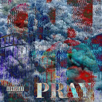 Pray by Unknown Artist