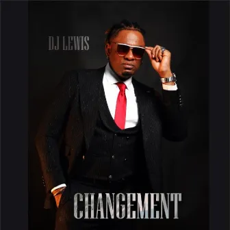 CHANGEMENT by Dj Lewis