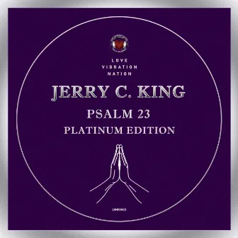 Psalm 23 (Platinum Edition) by Jerry C King