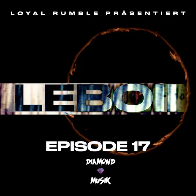 Episode 17 - Leboii