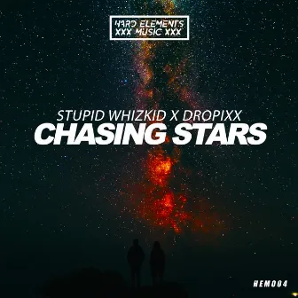 Chasing Stars by Stupid Whizkid