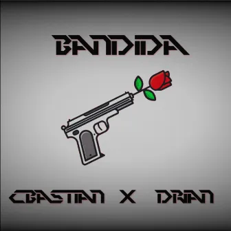 BANDIDA by Cbastian