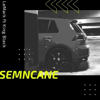 Semncane by LeMark