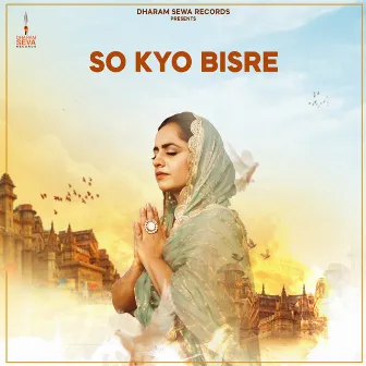 So Kyo Bisre by Parneet Mehar Kaur