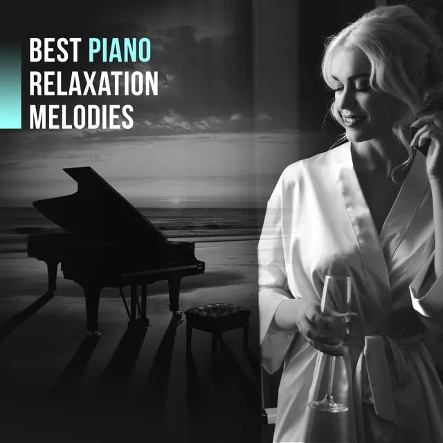 Best Piano Relaxation Melodies